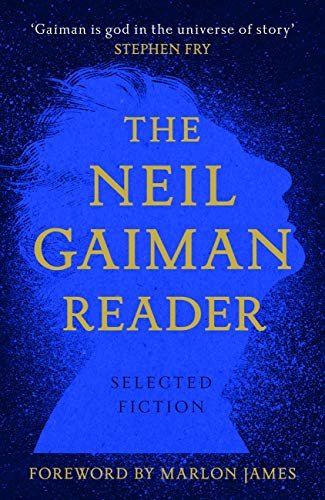 The Neil Gaiman Reader: Selected Fiction (English Edition)