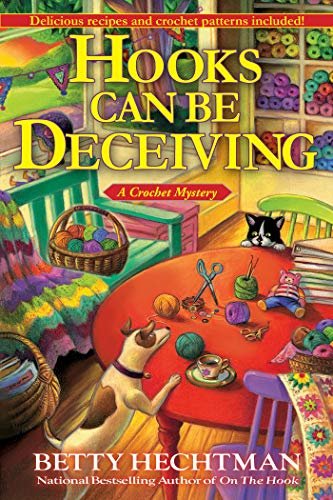 Hooks Can Be Deceiving: A Crochet Mystery (English Edition)