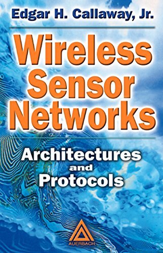 Wireless Sensor Networks: Architectures and Protocols (Internet and Communications Book 3) (English Edition)