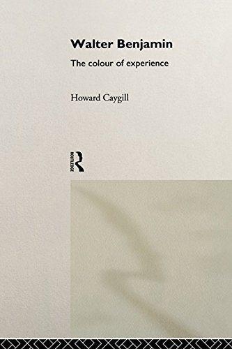 Walter Benjamin: The Colour of Experience (English Edition)