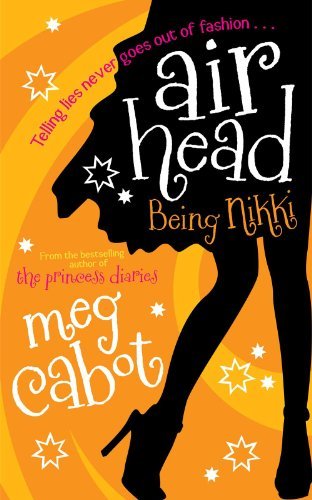 Being Nikki (Airhead Book 2) (English Edition)