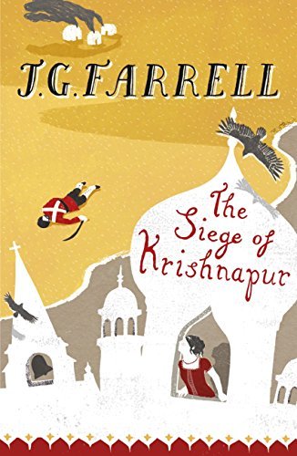 The Siege Of Krishnapur: Winner of the Booker Prize 1973