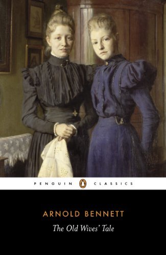 The Old Wives' Tale (Penguin Modern Classics) (English Edition)