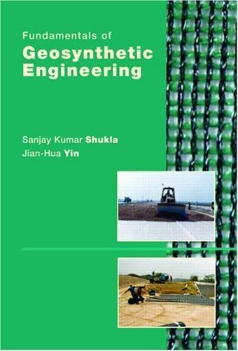 Fundamentals of Geosynthetic Engineering (English Edition)