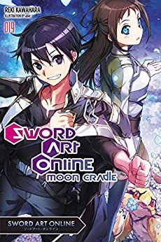Sword Art Online 19 (light novel): Moon Cradle (English Edition)