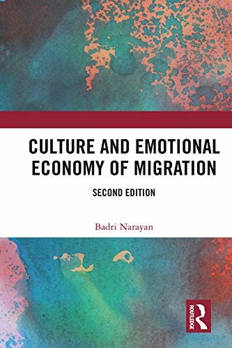 Culture and Emotional Economy of Migration (English Edition)