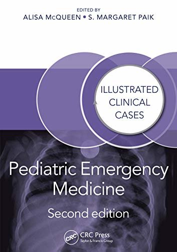 Pediatric Emergency Medicine: Illustrated Clinical Cases, Second Edition (English Edition)