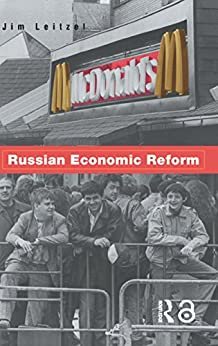 Russian Economic Reform (English Edition)