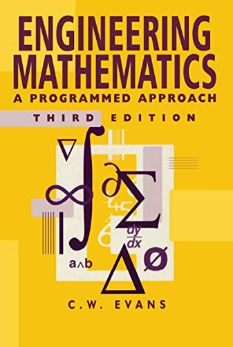 Engineering Mathematics: A Programmed Approach, 3th Edition (English Edition)