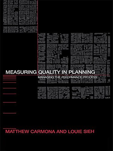 Measuring Quality in Planning: Managing the Performance Process (English Edition)