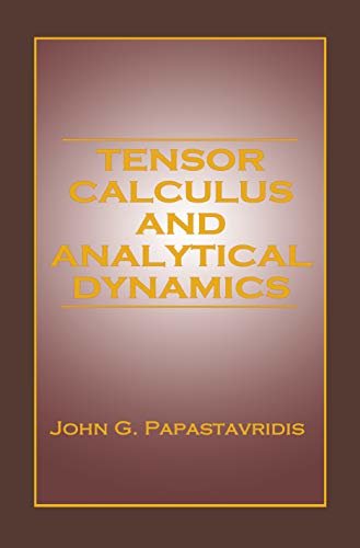 Tensor Calculus and Analytical Dynamics (Engineering Mathematics Book 4) (English Edition)