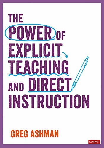 The Power of Explicit Teaching and Direct Instruction (Corwin Ltd) (English Edition)