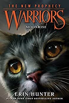 Warriors: The New Prophecy #2: Moonrise (English Edition)