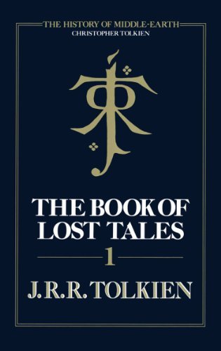 The Book of Lost Tales 1 (The History of Middle-earth, Book 1) (English Edition)