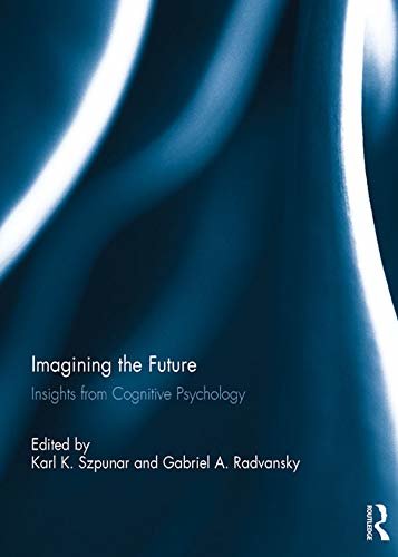 Imagining the Future: Insights from Cognitive Psychology (English Edition)
