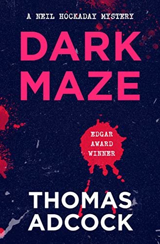 Dark Maze (The Neil Hockaday Mysteries Book 2) (English Edition)