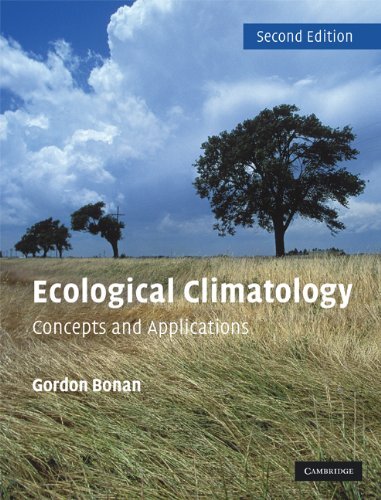Ecological Climatology: Concepts and Applications (English Edition)