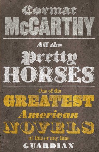 All the Pretty Horses (Border Trilogy Book 1) (English Edition)