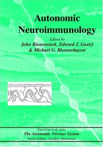 Autonomic Neuroimmunology (The Autonomic Nervous System) (English Edition)