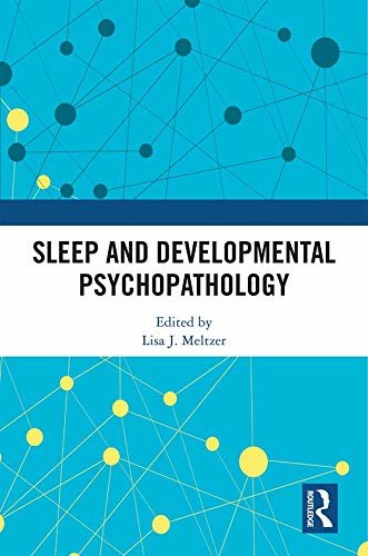 Sleep and Developmental Psychopathology (English Edition)
