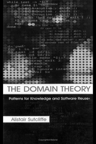 The Domain Theory: Patterns for Knowledge and Software Reuse (English Edition)