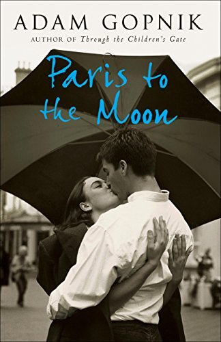 Paris to the Moon: A Family in France (English Edition)
