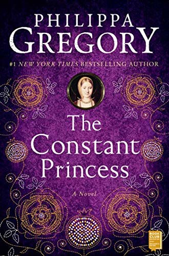 The Constant Princess (The Plantagenet and Tudor Novels Book 4) (English Edition)