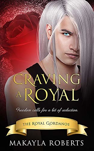 Craving a Royal (The Royal Gordanos) (English Edition)