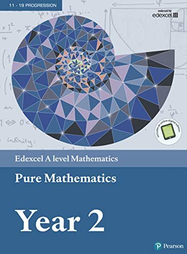 Edexcel A level Mathematics Pure Mathematics Year 2 Textbook + e-book (A level Maths and Further Maths 2017) (English Edition)