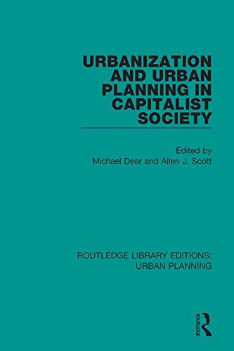 Urbanization and Urban Planning in Capitalist Society (Routledge Library Editions: Urban Planning Book 7) (English Edition)