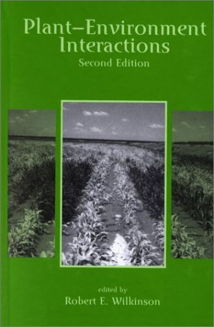 Plant-Environment Interactions Second Edition, Revised And Expanded (English Edition)