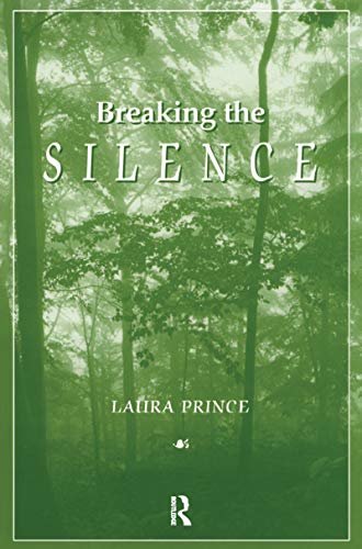 Breaking the Silence (English Edition)