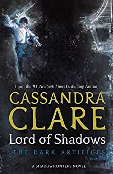 Lord of Shadows (The Dark Artifices Book 2) (English Edition)
