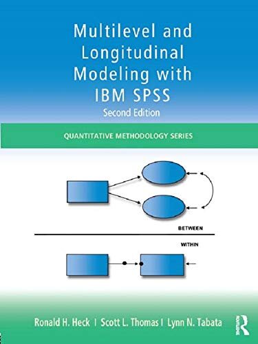 Multilevel and Longitudinal Modeling with IBM SPSS (Quantitative Methodology Series) (English Edition)