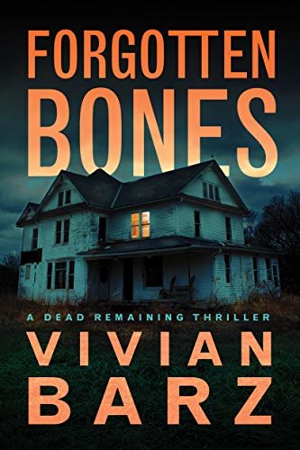 Forgotten Bones (Dead Remaining Book 1) (English Edition)
