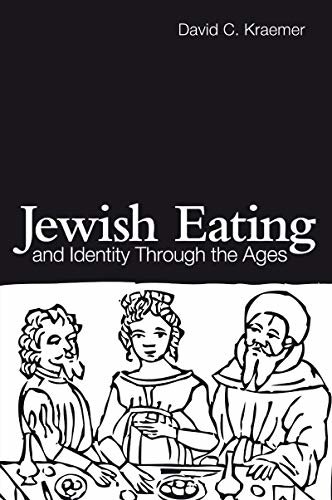 Jewish Eating and Identity Through the Ages (Routledge Advances in Sociology) (English Edition)