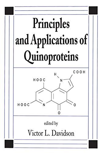 Principles and Applications of Quinoproteins (English Edition)