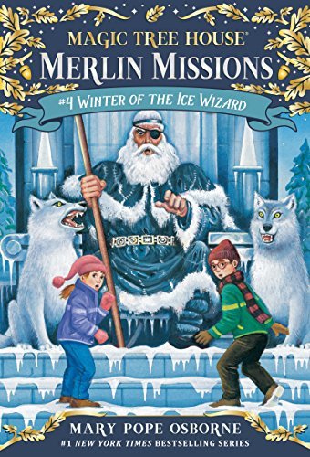 Winter of the Ice Wizard (Magic Tree House: Merlin Missions Book 4) (English Edition)