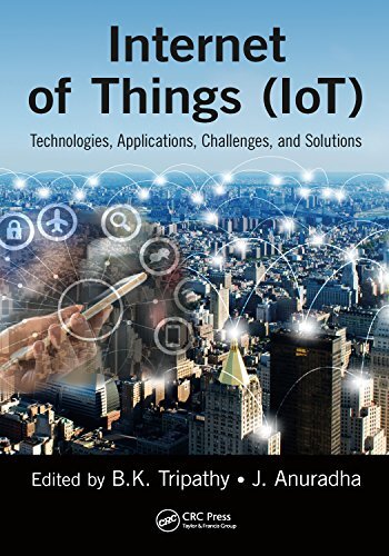 Internet of Things (IoT): Technologies, Applications, Challenges and Solutions (English Edition)
