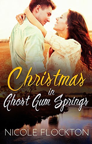 Christmas In Ghost Gum Springs (English Edition)