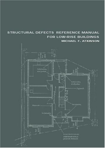 Structural Defects Reference Manual for Low-rise Buildings (English Edition)