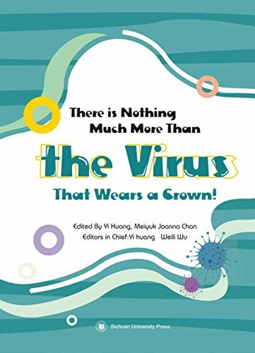 There is Nothing Much More Than the Virus That Wears a Crown (English Edition)
