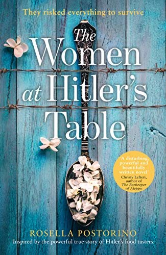 The Women at Hitler’s Table: A gripping and emotional historical novel based on a true story (English Edition)