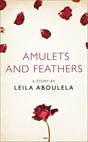 Amulets and Feathers: A Story from the collection, I Am Heathcliff (English Edition)