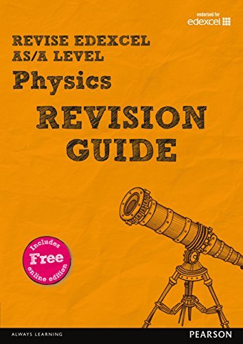 Revise Edexcel AS/A Level Physics Revision Guide Kindle Edition (REVISE Edexcel GCE Science 2015) (English Edition)