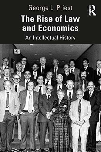 The Rise of Law and Economics: An Intellectual History (English Edition)