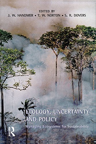 Ecology, Uncertainty and Policy: Managing Ecosystems for Sustainability (English Edition)