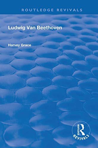 Ludwig van Beethoven (1927) (Routledge Revivals) (English Edition)
