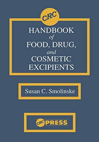 CRC Handbook of Food, Drug, and Cosmetic Excipients (English Edition)