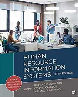 Human Resource Information Systems: Basics, Applications, and Future Directions (English Edition)